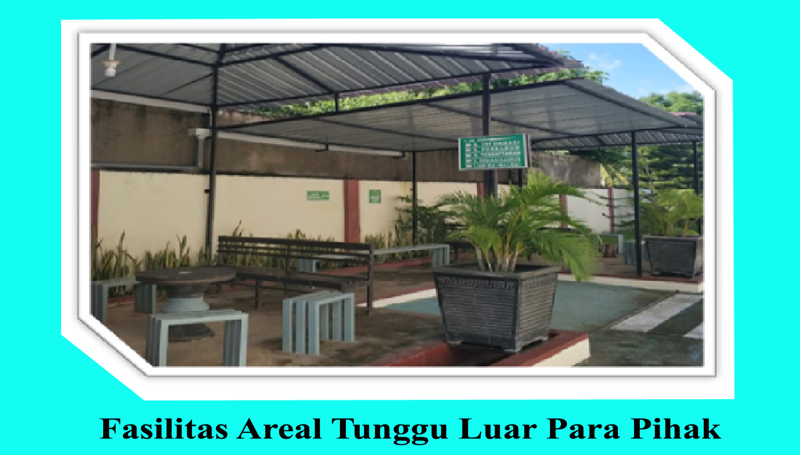 fasilitas areal tunggu para pihak